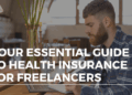 Your Essential Guide to Health Insurance for Freelancers - Alliance Health